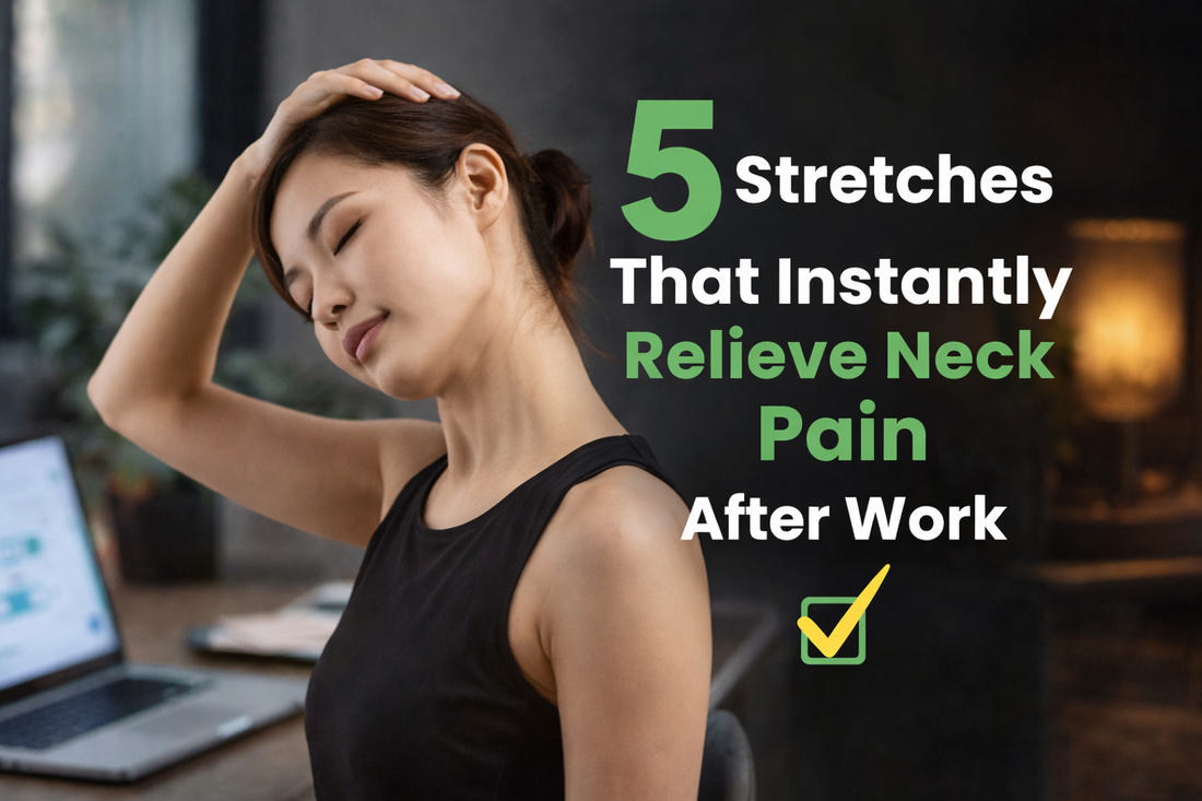 5 Neck Stretches That Instantly Relieve Neck Pain After Work